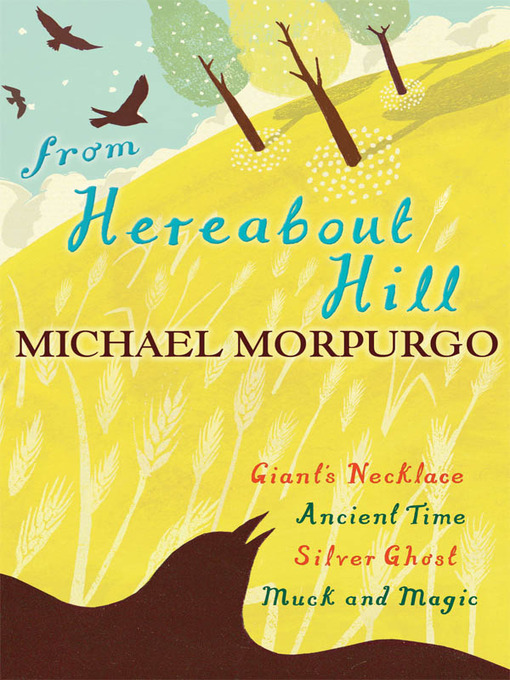 Title details for From Hereabout Hill by Michael Morpurgo - Available